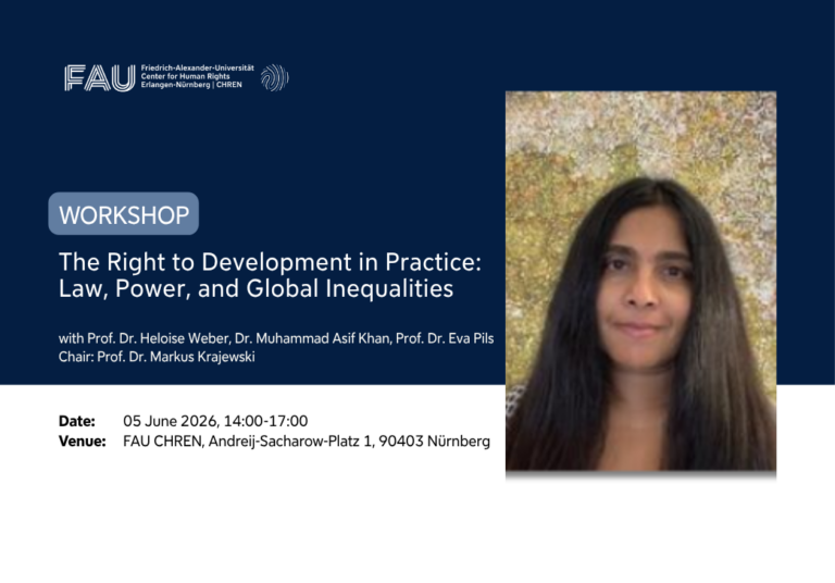 Workshop at FAU CHREN on “The Right to Development in Practice: Law, Power, and Global Inequalities”
